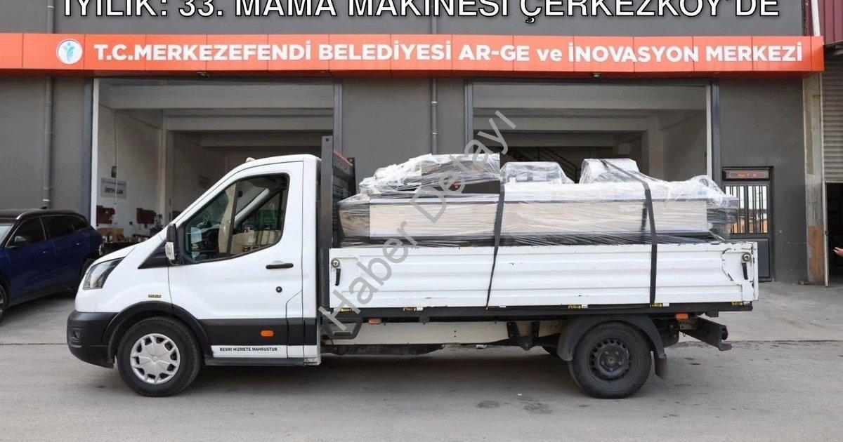 "Merkezefendi’den Türkiye’ye Yayılan İyilik: 33. Mama Makinesi Çerkezköy’de" başlıklı haber için fot