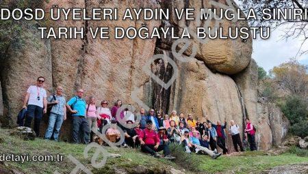 EKODOSD Üyeleri Aydın ve Muğla Sınırında Tarih ve Doğayla Buluştu