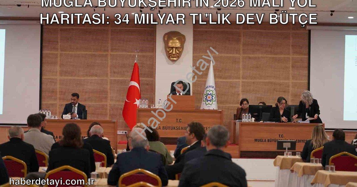 "Muğla Büyükşehir'in 2026 Mali Yol Haritası: 34 Milyar TL'lik Dev Bütçe" başlıklı haber için fotorea