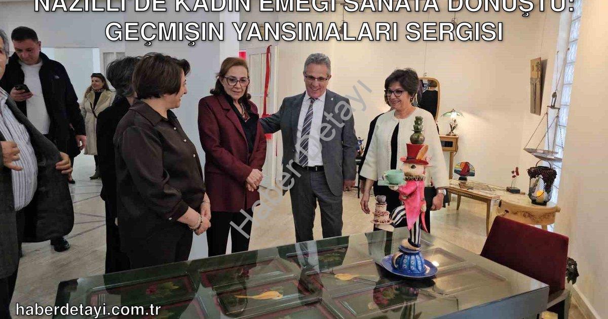 "Nazilli’de Kadın Emeği Sanata Dönüştü: Geçmişin Yansımaları Sergisi" başlıklı haber için fotorealis
