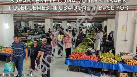 Buharkent’te Cuma Günleri Trafik Düzenlemesi: Duba Dönemi Başlıyor