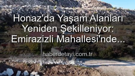 Honaz’da Yaşam Alanları Yeniden Şekilleniyor: Emirazizli Mahallesi’nde Çevre Düzenleme Çalışmaları Hız Kazandı