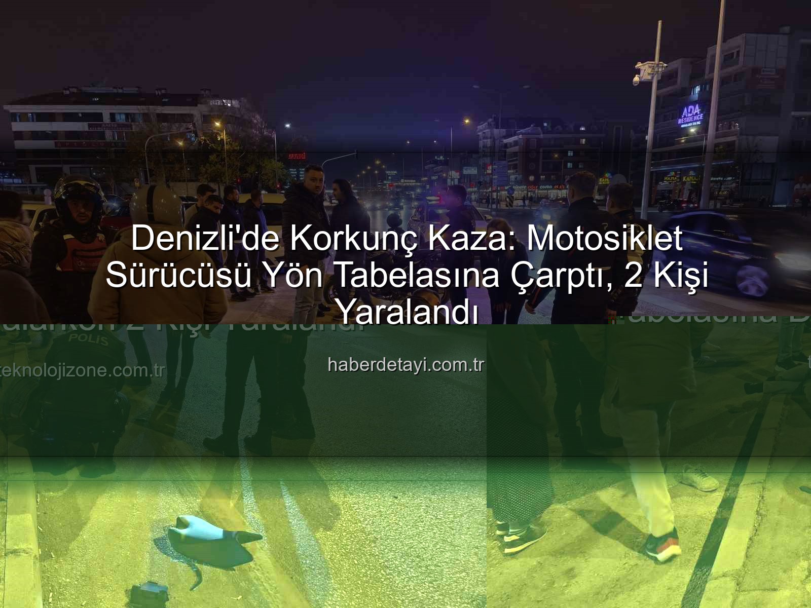 Denizli motosiklet kazası - Denizli'de Korkunç Kaza: Motosiklet Sürücüsü Yön Tabelasına Çarptı, 2 Kişi Yaralandı