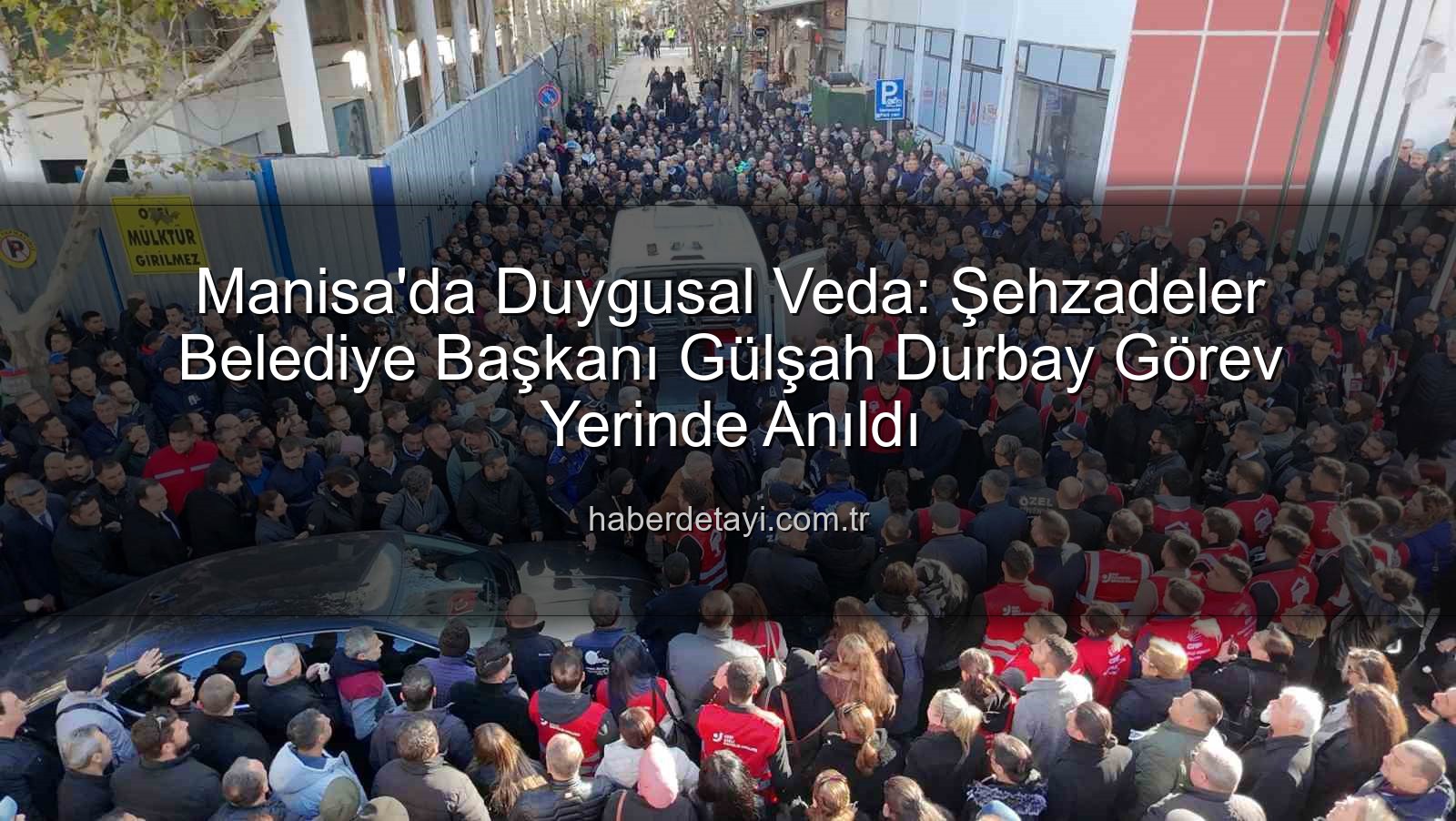 Gülşah Durbay - Manisa'da Duygusal Veda: Şehzadeler Belediye Başkanı Gülşah Durbay Görev Yerinde Anıldı