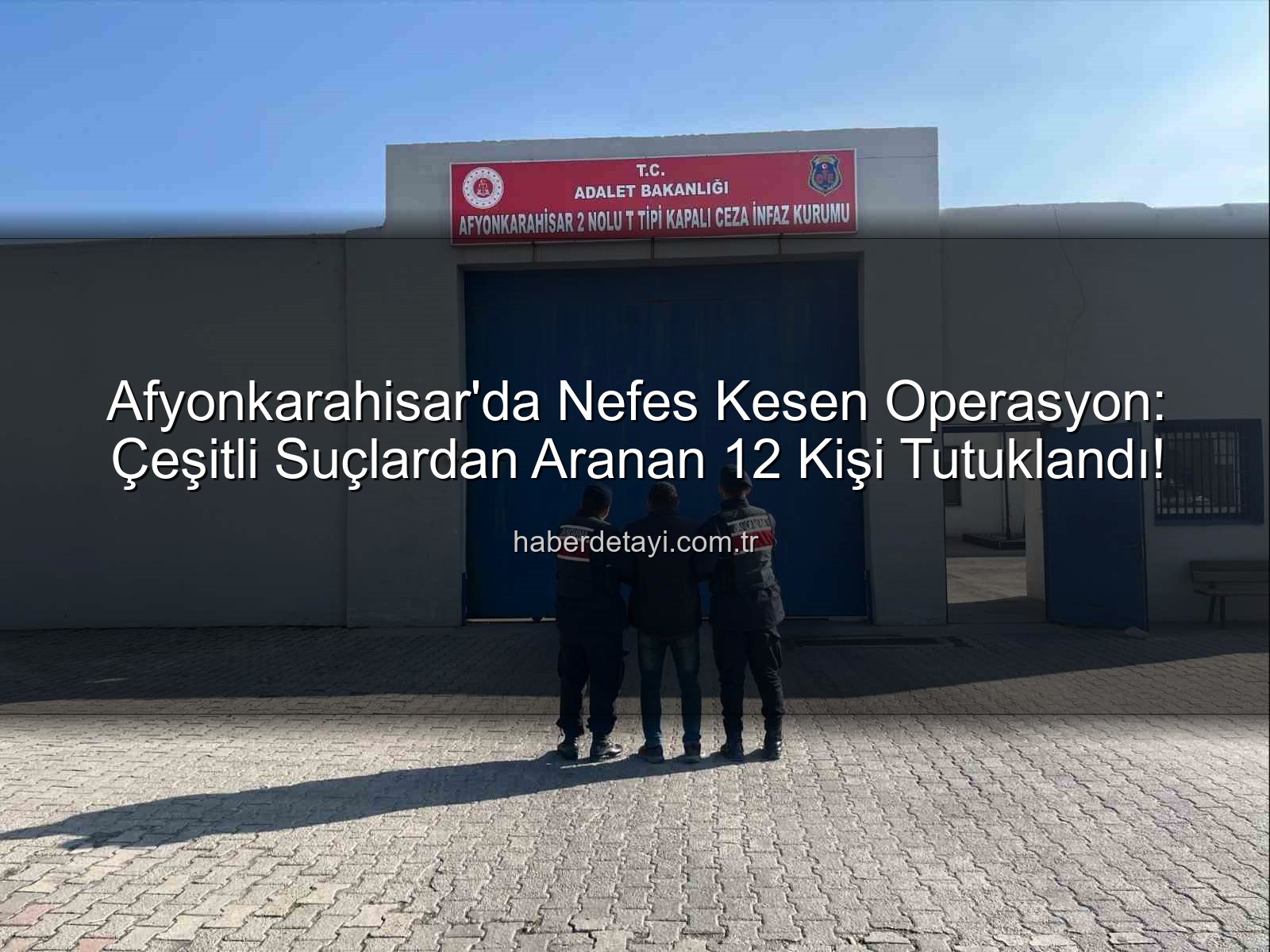 Afyonkarahisar'da arananlar - Afyonkarahisar'da Nefes Kesen Operasyon: Çeşitli Suçlardan Aranan 12 Kişi Tutuklandı!