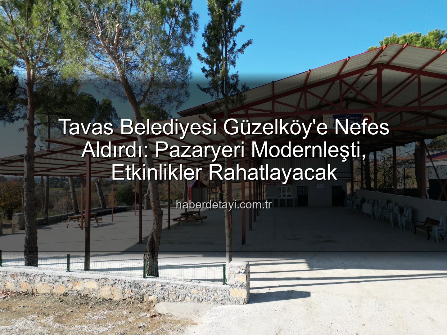 Tavas Belediyesi Güzelköy - Tavas Belediyesi Güzelköy'e Nefes Aldırdı: Pazaryeri Modernleşti, Etkinlikler Rahatlayacak