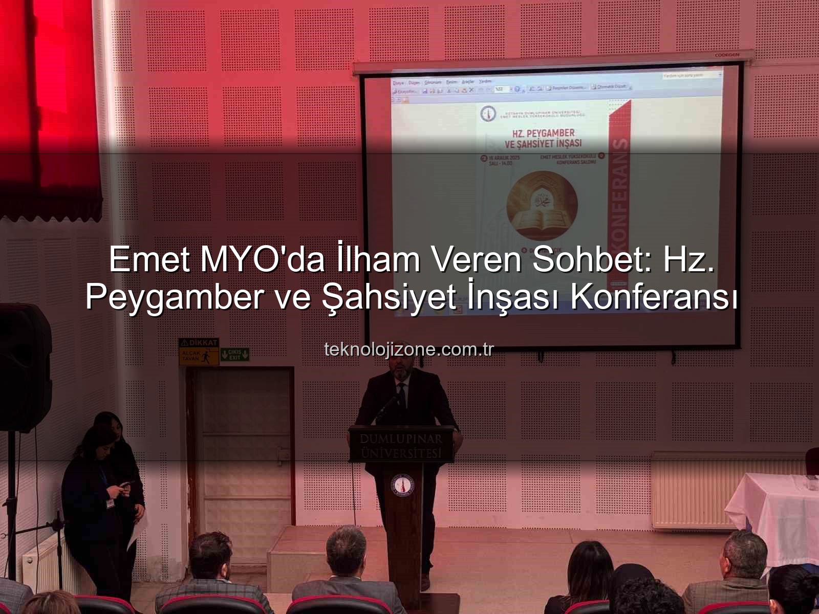 Hz. Peygamber şahsiyet inşası - Emet MYO'da İlham Veren Konferans: Hz. Peygamber ve Gençlerin Şahsiyet İnşası
