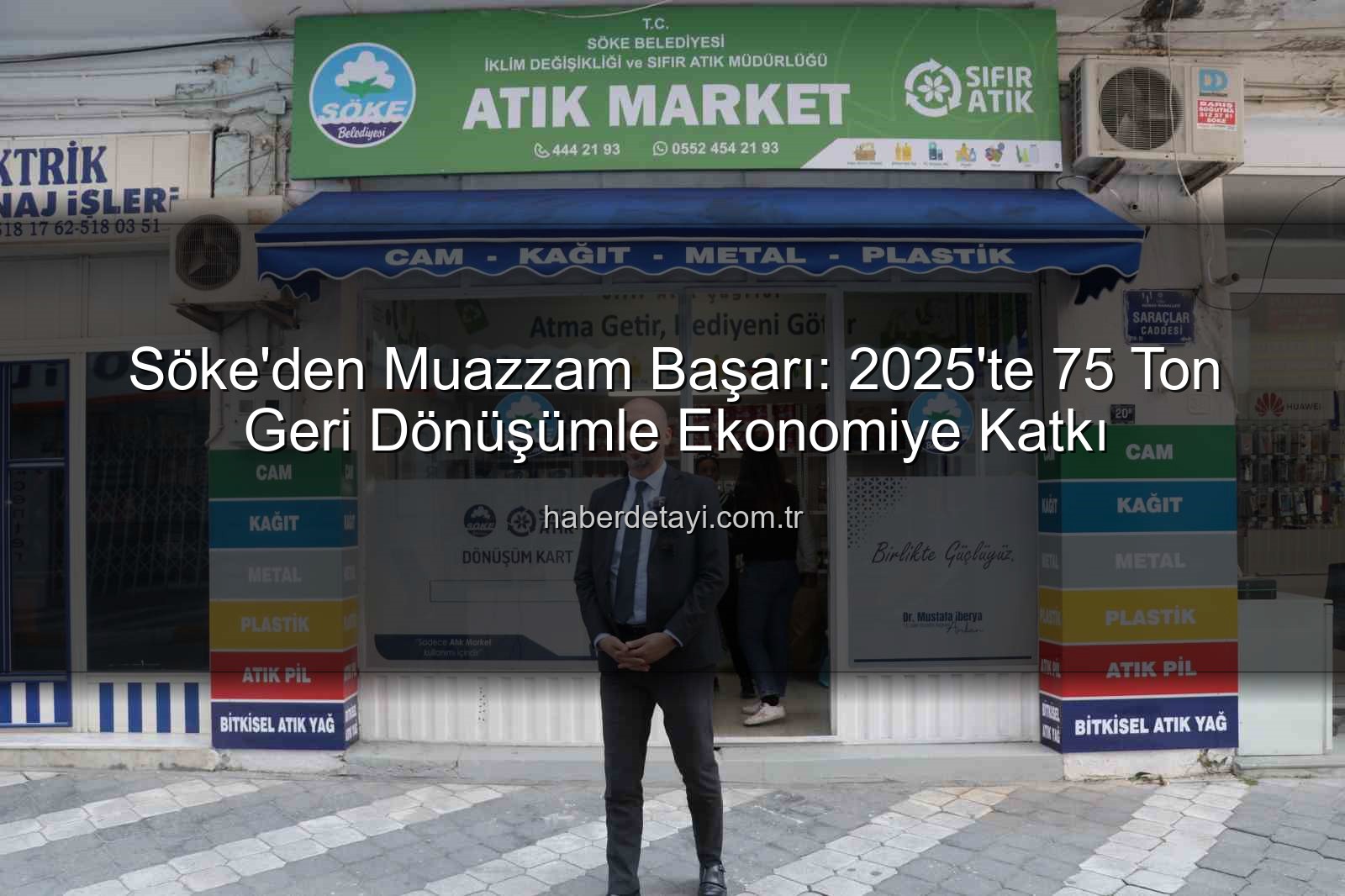 Söke geri dönüşüm - Söke'den Muazzam Başarı: 2025'te 75 Ton Geri Dönüşümle Ekonomiye Katkı